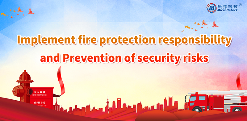 【Weitan Technology】 Implement fire protection responsibility and Prevention of security risks